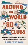 Around the World in 80 Clubs cover