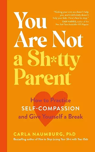 You Are Not a Sh*tty Parent cover