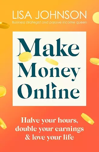 Make Money Online - The Sunday Times bestseller cover