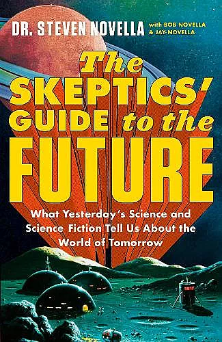 The Skeptics' Guide to the Future cover