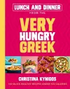 Lunch and Dinner from the Very Hungry Greek cover