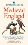 HISTORY HIT Guide to Medieval England cover