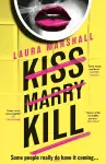Kiss Marry Kill cover