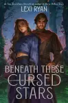 Beneath These Cursed Stars cover