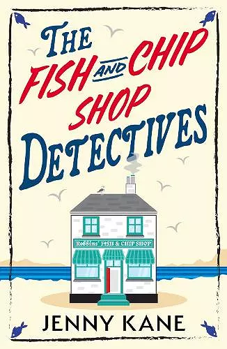 The Fish and Chip Shop Detectives cover