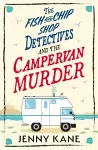 The Fish and Chip Shop Detectives and the Campervan Murder cover
