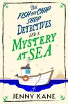 The Fish and Chip Shop Detectives and a Mystery at Sea cover