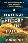 A Natural History of the Future cover