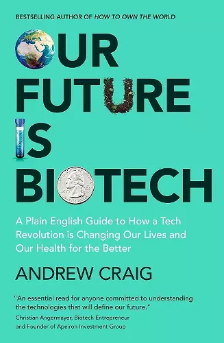 Our Future is Biotech cover