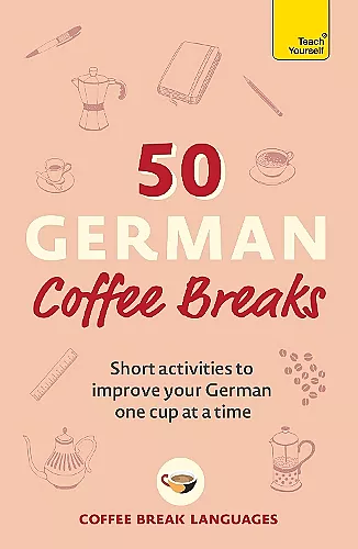 50 German Coffee Breaks cover