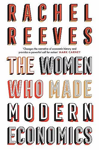 The Women Who Made Modern Economics cover