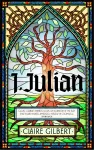 I, Julian: The fictional autobiography of Julian of Norwich cover