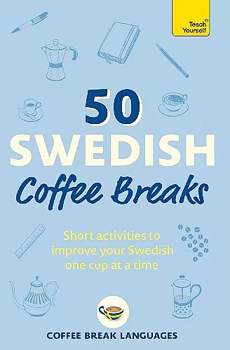 50 Swedish Coffee Breaks cover