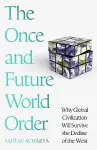 The Once and Future World Order cover