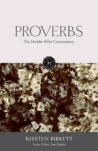 The Hodder Bible Commentary: Proverbs cover