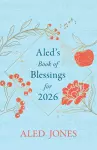 Aled’s Book of Blessings for 2026 cover