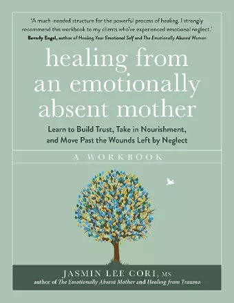 Healing From an Emotionally Absent Mother cover