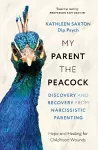 My Parent the Peacock cover