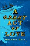 A Great Act of Love cover