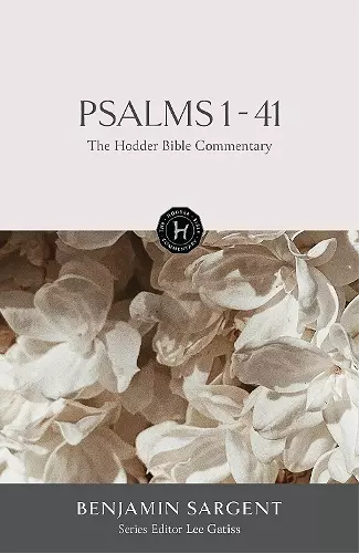 The Hodder Bible Commentary: Psalms 1-41 cover