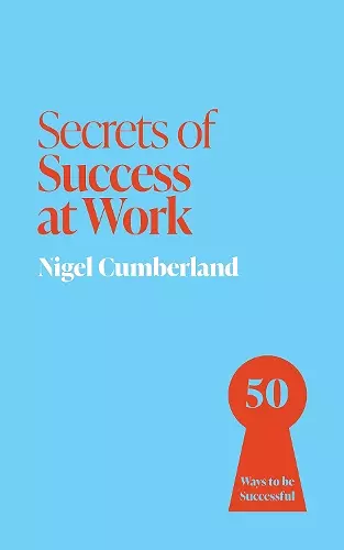 Secrets of Success at Work cover
