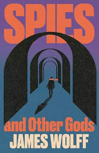 Spies and Other Gods cover