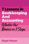 7 Lessons in Bookkeeping and Accounting cover