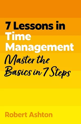 7 Lessons in Time Management cover