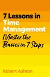 7 Lessons in Time Management cover
