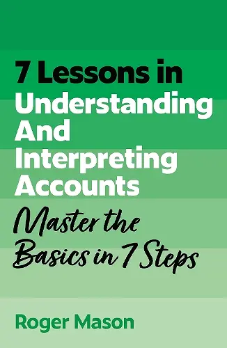 7 Lessons in Understanding and Interpreting Accounts cover
