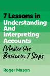 7 Lessons in Understanding and Interpreting Accounts cover