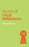 Secrets of Great Influencers cover