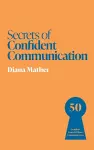Secrets of Confident Communication cover