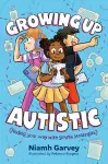 Growing Up Autistic (finding your way with simple strategies) cover