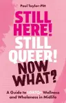 Still Here! Still Queer! Now What? cover