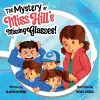 The Mystery of Miss Hill's Missing Glasses cover