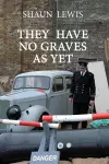 They Have No Graves as Yet cover