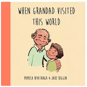 When Grandad Visited This World cover