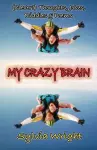 My Crazy Brain cover