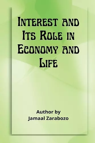 Interest and Its Role in Economy and Life cover