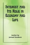 Interest and Its Role in Economy and Life cover