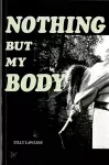 Nothing But My Body cover