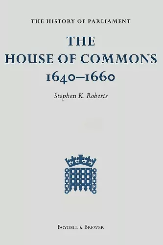 The History of Parliament: The House of Commons 1640-1660 [9 Volume Set] cover