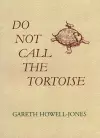 Do Not Call the Tortoise cover