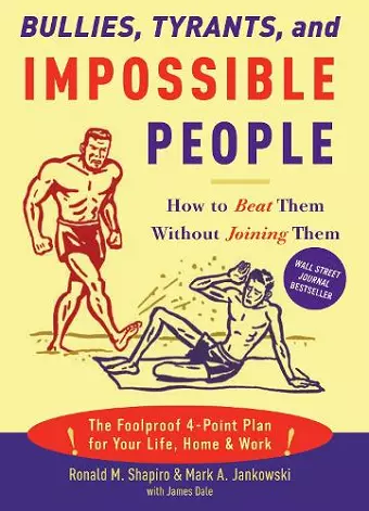 Bullies, Tyrants, and Impossible People cover