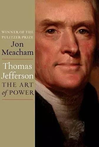 Thomas Jefferson: The Art of Power cover