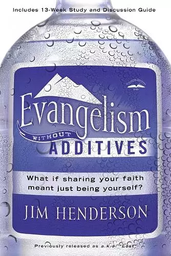 Evangelism Without Additives cover