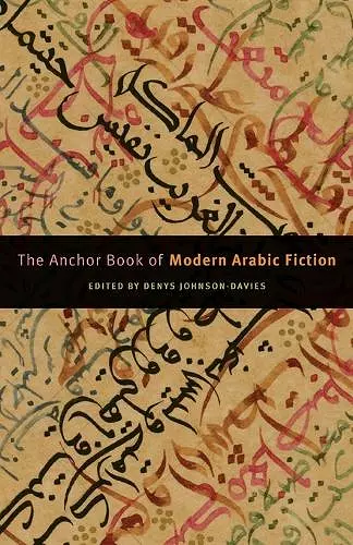 The Anchor Book of Modern Arabic Fiction cover