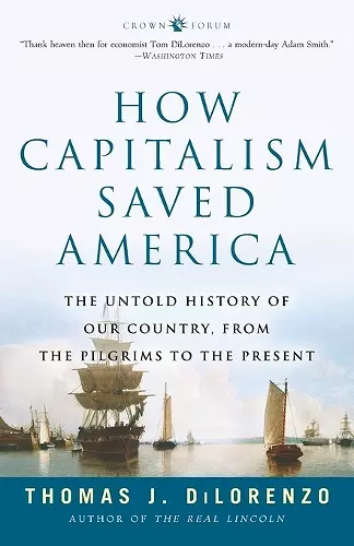 How Capitalism Saved America cover