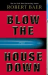 Blow the House Down cover